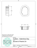 Bucket of Hearts Cookie Cutter/Fondant Cutter or STL Download