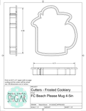 Frosted Cookiery Beach Please Mug Cookie Cutter/Fondant Cutter or STL Download