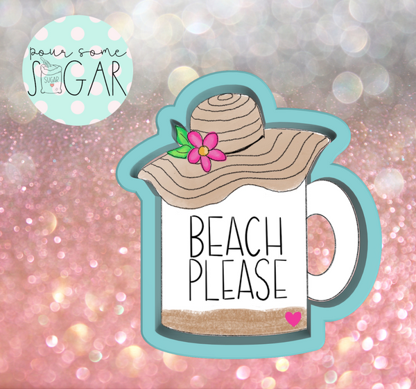 Frosted Cookiery Beach Please Mug Cookie Cutter/Fondant Cutter or STL Download