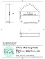 Miss Doughmestic Cheese Slice/Wedge/Cheesecake Cookie Cutter