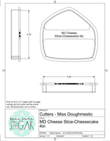 Miss Doughmestic Cheese Slice/Wedge/Cheesecake Cookie Cutter