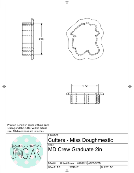 Miss Doughmestic Crew Graduate Cookie Cutter or Fondant Cutter