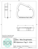 Miss Doughmestic Diploma with Tag 2 Cookie Cutter