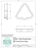 Miss Doughmestic Floral Pencil Stack Cookie Cutter