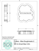 Miss Doughmestic I'm Smart BEE-Cause Of You Set Cookie Cutters/Fondant Cutters or STL Downloads