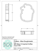 Miss Doughmestic Mary S Inspired Coffee Cup Cookie Cutter/Fondant Cutter or STL Download