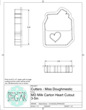 Miss Doughmestic Milk Carton With or Without Heart Cutout Cookie Cutter