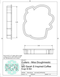 Miss Doughmestic Sarah S Inspired Coffee Cup Cookie Cutter/Fondant Cutter or STL Download