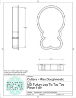 Miss Doughmestic Turkey Leg (Tic Tac Toe Piece) Cookie Cutter or Fondant Cutter
