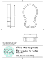 Miss Doughmestic Turkey Leg (Tic Tac Toe Piece) Cookie Cutter or Fondant Cutter