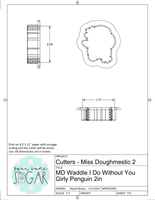 Miss Doughmestic Girly Waddle I Do Without You Set Cookie Cutters/Fondant Cutters or STL Downloads