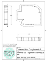 Miss Doughmestic We Go Together Like Plaque Cookie Cutter/Fondant Cutter or STL Download