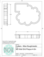Miss Doughmestic Well Shit Plaque (Leslie Jordan Inspired) Cookie Cutter/Fondant Cutter