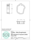 Miss Doughmestic Winifred S Inspired Coffee Cup Cookie Cutter/Fondant Cutter or STL Download