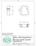 Miss Doughmestic You're Just My Type Set Cookie Cutters/Fondant Cutters or STL Downloads