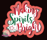 Making Spirits Bright Banner Cookie Cutter