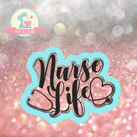 Nurse Life Plaque Cookie Cutter
