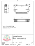 Home Banner Plaque Cookie Cutter (Skinny)