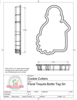 Floral Tequila Bottle/Floral Tequila Bottle with Tag Cookie Cutter or Fondant Cutter