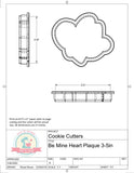Be Mine Heart Plaque Cookie Cutter/Fondant Cutter or STL Download