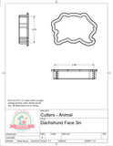 Dachshund Face Cookie Cutter/Fondant Cutter or STL Download