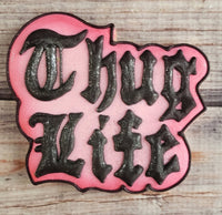 Full Set (READY TO SHIP) Thug Life Cookie Cutters or Fondant Cutters