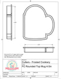Frosted Cookiery Rounded Top Mug Cookie Cutter/Fondant Cutter or STL Download