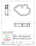 Miss Doughmestic Pie and Coffee Cup (We Go Together Like) Cookie Cutter or Fondant Cutter