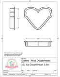 Miss Doughmestic Ice Cream Heart (You Make My Heart Melt) Cookie Cutter or Fondant Cutter