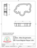 Miss Doughmestic You're Magical Plaque Cookie Cutter or Fondant Cutter