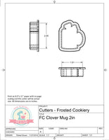 Frosted Cookiery Clover Mug Cookie Cutter/Fondant Cutter or STL Download