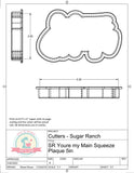 Sugar Ranch You're My Main Squeeze Plaque Cookie Cutter or Fondant Cutter